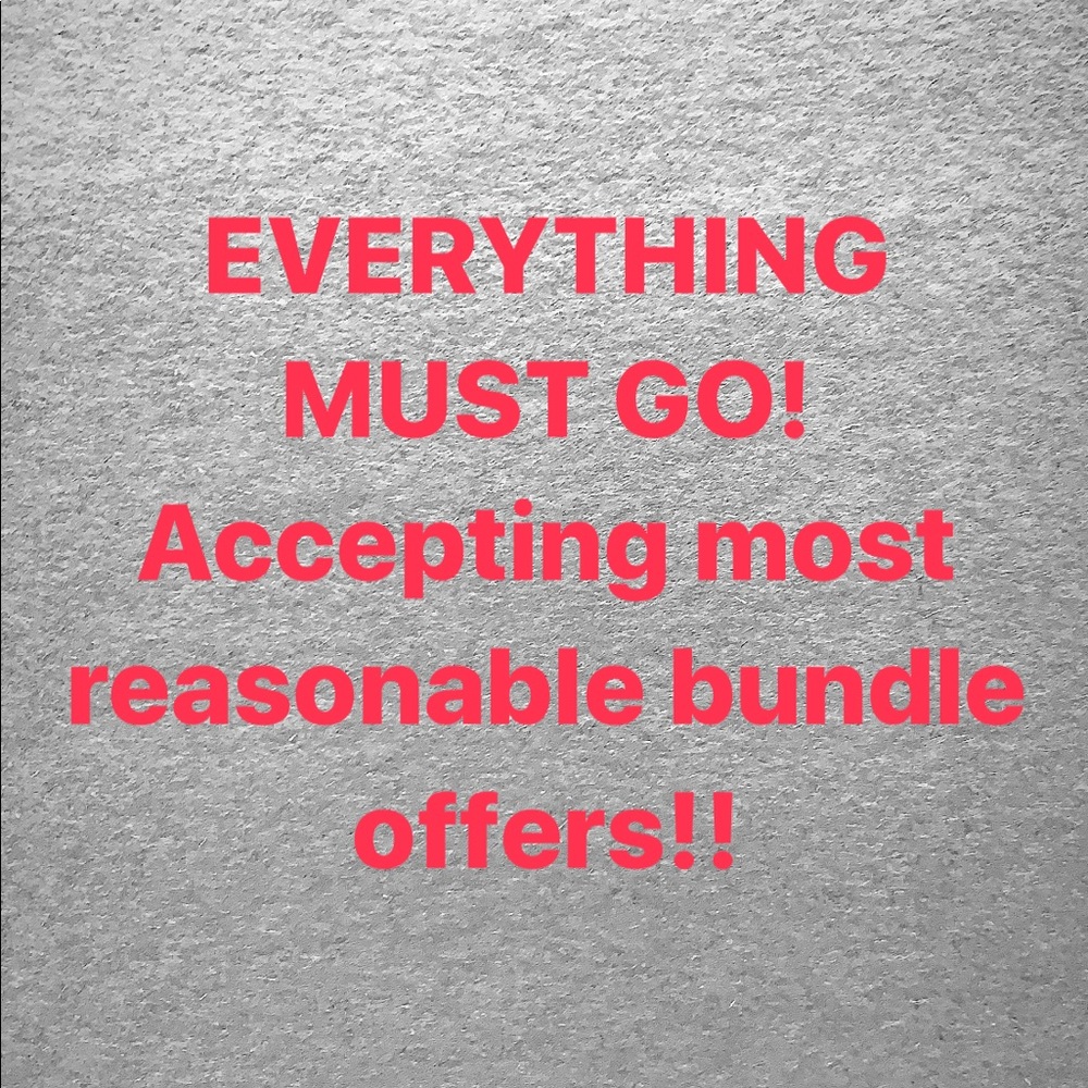 MOVING! EVERYTHING MUST GO!